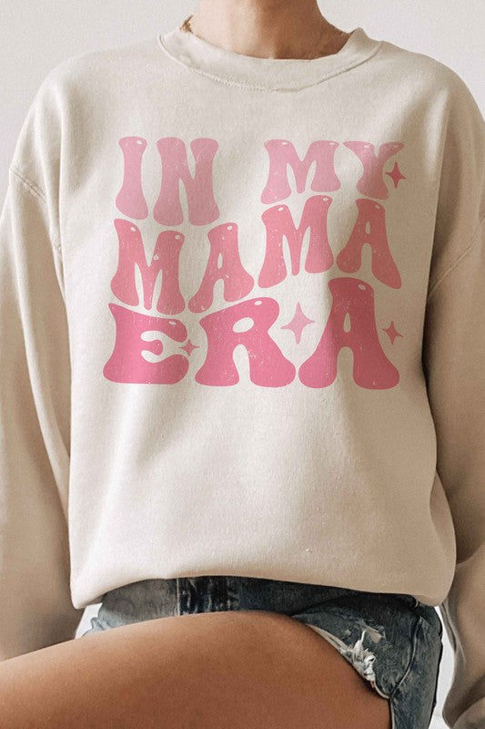 IN MY MAMA ERA Graphic Sweatshirt