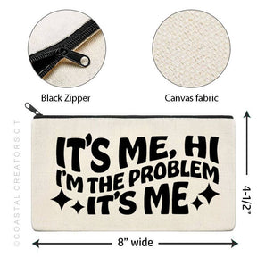 Taylor It's Me I'm the Problem Canvas Zipper Pouch, Packaged