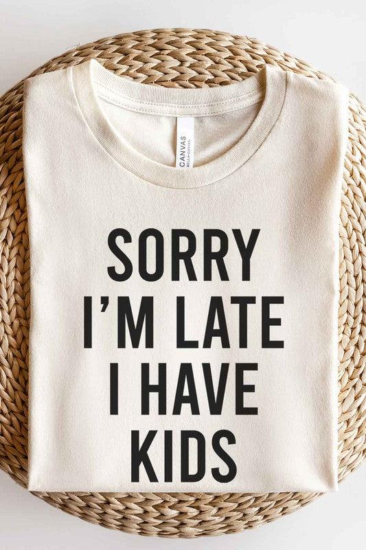 SORRY IM LATE GRAPHIC TEE / T-SHIRT